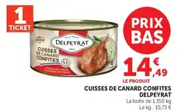 Super U DELPEYRAT CUISSES DE CANARD CONFITES offre