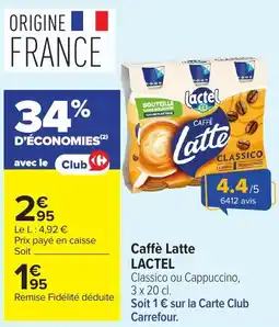 Carrefour Lactel Caffè Latte offre
