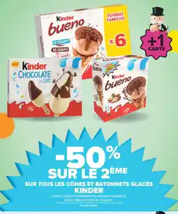 Carrefour Kinder sur tous les cones et batonnets glaces offre