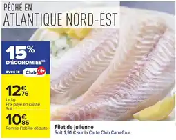 Carrefour Filet de julienne offre