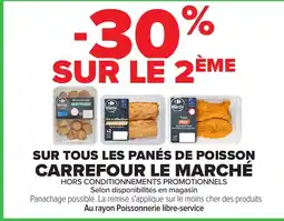 Carrefour Carrefour le marché sur tous les panés de poisson offre
