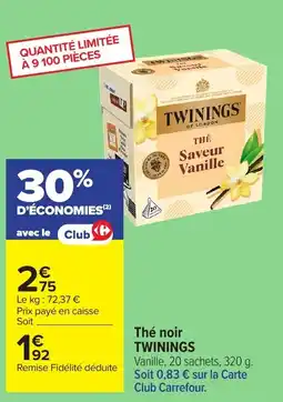 Carrefour TWININGS Thé noir Vanille offre