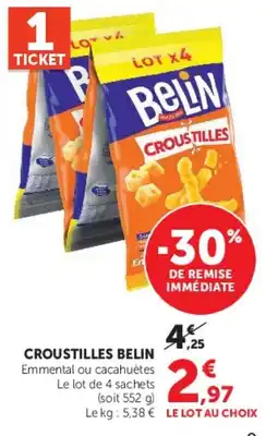 Super U Belin Croustillles offre