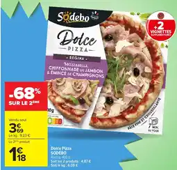 Carrefour SODEBO Dolce Pizza Regina offre