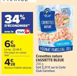 Carrefour L'Assiette Bleue Crevettes nature offre