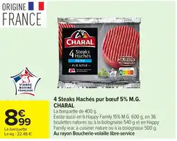Carrefour CHARAL 4 Steaks Hachés offre
