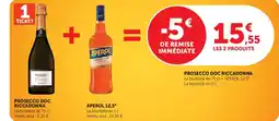 Super U Riccadonna Prosecco DOC + Aperol 12,5° offre