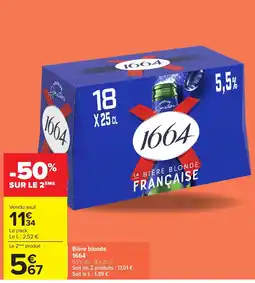 Carrefour 1664 Bière blonde offre