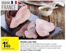Carrefour Palette cuite rôtie offre