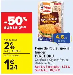 Carrefour PÈRE DODU Pané de Poulet spécial burger offre
