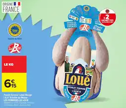 Carrefour Loué Poulet fermier offre