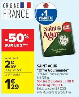 Carrefour Saint Agur offre