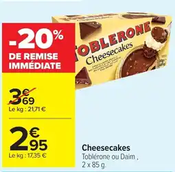 Carrefour Toblerone Cheesecakes offre