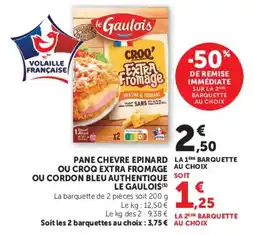 Super U Le Gaulois Croq' Extra Fromage offre