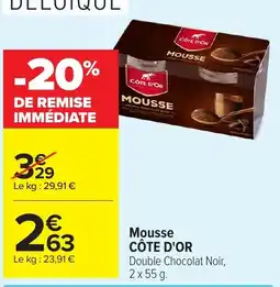 Carrefour CÔTE D'OR Mousse offre