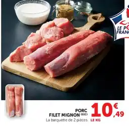 Super U LE PORC FRANÇAIS PORC FILET MIGNON offre
