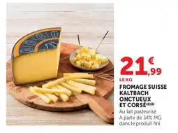 Super U KALTBACH FROMAGE SUISSE offre