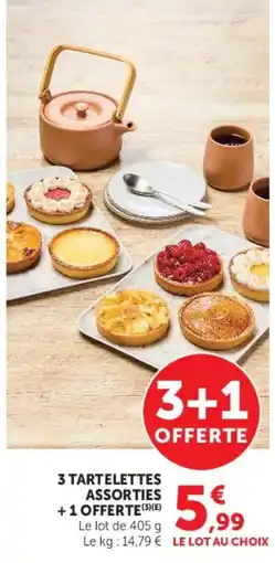 Super U 3 tartelettes assorties + 1 offerte offre