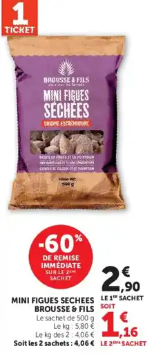 Super U BROUSSE & FILS MINI FIGUES SÉCHÉES offre