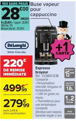 Carrefour DeLonghi Expresso broyeur offre