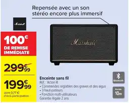 Carrefour Marshall Enceinte sans fil offre