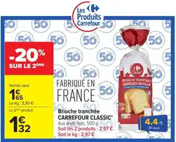 Carrefour Carrefour Classic Brioche tranchée offre