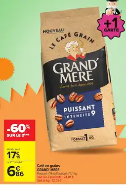 Carrefour GRAND' MÈRE Café en grains offre