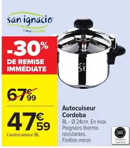 Carrefour San Ignacio Autocuiseur Cordoba offre