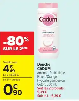 Carrefour Cadum Douche offre