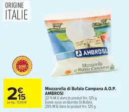 Carrefour AMBROSI Mozzarella di Bufala Campana A.O.P. offre