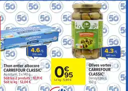 Carrefour Carrefour Classic Olives vertes offre