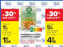 Carrefour Carrefour Classic Champignons de Paris offre