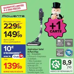 Carrefour Rowenta Aspirateur balai X-Pert Flex offre