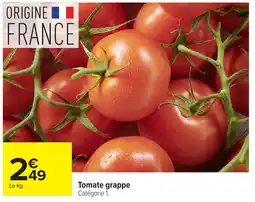 Carrefour Tomate grappe offre