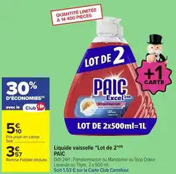 Carrefour PAIC Liquide vaisselle offre