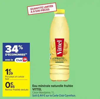 VITTEL Eau minérale naturelle fruitée