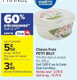 Carrefour PETIT BILLY Chèvre Frais offre