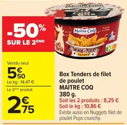 Carrefour MAITRE COQ Box Tenders de filet de poulet offre