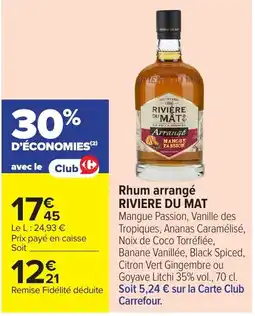 Carrefour Rivière du Mat Rhum arrangé offre