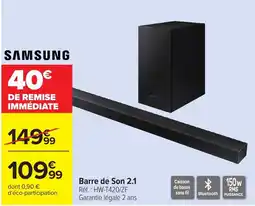 Carrefour SAMSUNG Barre de Son 2.1 offre