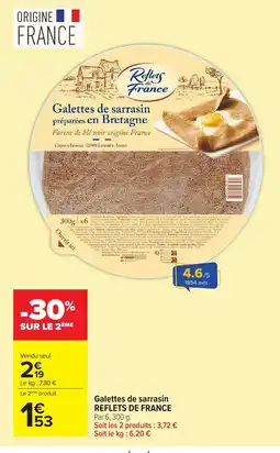Carrefour Market Reflets de France Galettes de sarrasin offre