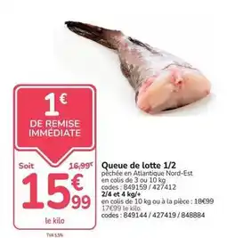 Promocash Queue de lotte 1/2 offre