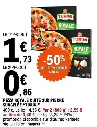 E.Leclerc Pizza Royale Cuite Sur Pierre offre