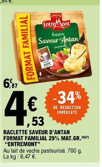 E.Leclerc Raclette Saveur d'Antan offre