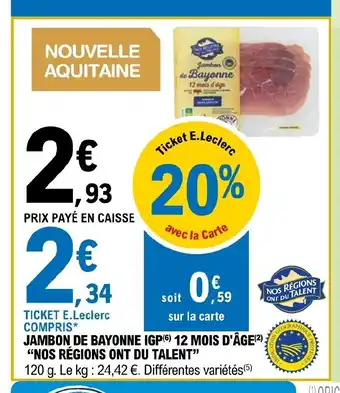 E.Leclerc Jambon de Bayonne IGP 12 Mois d'âge offre