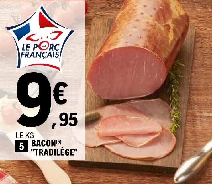 Promo Bacon Tradilège chez E.Leclerc