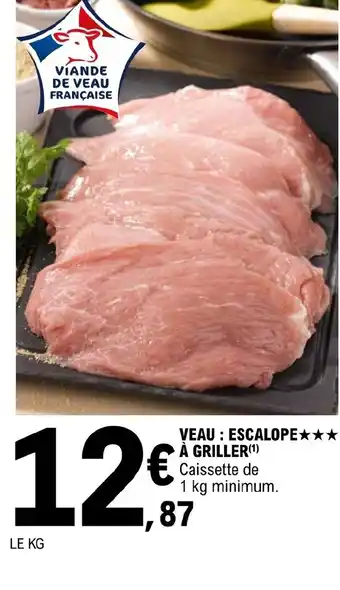 E.Leclerc Veau : Escalope offre