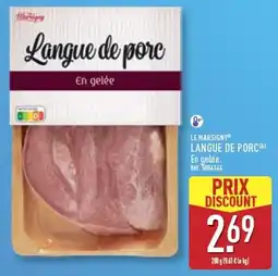 ALDI LE MARSIGNY LANGUE DE PORC offre