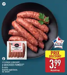 ALDI ST-CLÉMENT LE BOUCHER 6 SAUCISSES FUMÉES offre