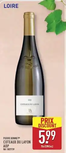 ALDI PIERRE BONNET COTEAUX DU LAYON AOP offre